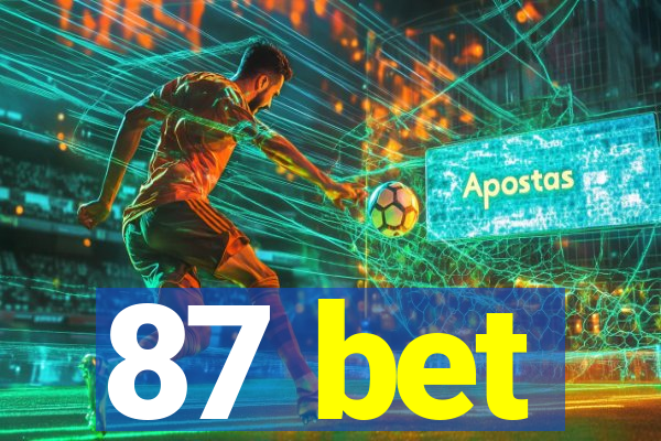 87 bet